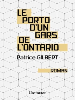 cover image of Le porto d'un gars de l'Ontario
